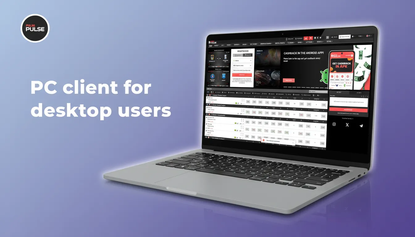 No PC client for Windows or macOS—place bets and manage your account via the official website in any desktop browser.